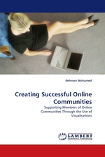 Creating Successful Online Communities. Supporting Members of Online Communities Through the Use of Visualisations