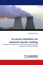 In-vessel retention via external reactor cooling. Detention of molten core of the reactor pressure vessel using the reactor pit flooding