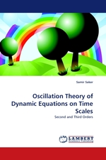 Oscillation Theory of Dynamic Equations on Time Scales. Second and Third Orders