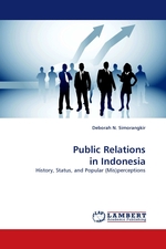Public Relations in Indonesia. History, Status, and Popular (Mis)perceptions