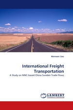 International Freight Transportation. A Study on MNC-based China-Sweden Trade Flows