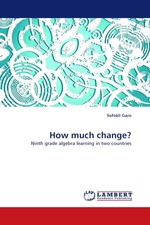 How much change?. Ninth grade algebra learning in two countries