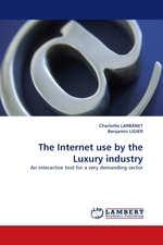 The Internet use by the Luxury industry. An interactive tool for a very demanding sector