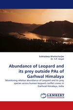 Abundance of Leopard and its prey outside PAs of Garhwal Himalaya. Monitoring relative abundance of Leopard and its prey species across human-leopard conflict zones in Garhwal Himalaya, India