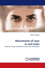 Movements of eyes in real tasks. Reading, image classification and action observation