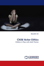 Child Actor Ethics. Children in Plays with Adult Themes