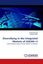 Diversifying in the Integrated Markets of ASEAN+3. A Quantitative Study of Stock Market Correlation