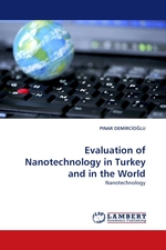 Evaluation of Nanotechnology in Turkey and in the World. Nanotechnology