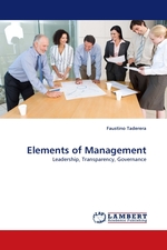 Elements of Management. Leadership, Transparency, Governance