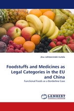 Foodstuffs and Medicines as Legal Categories in the EU and China. Functional Foods as a Borderline Case