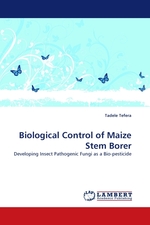 Biological Control of Maize Stem Borer. Developing Insect Pathogenic Fungi as a Bio-pesticide