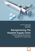 Reengineering The Hospital Supply Chain. A Methodological Approach Applied To A Case Study