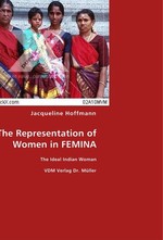 The Representation of Women in FEMINA. The Ideal Indian Woman