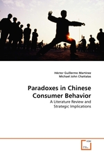 Paradoxes in Chinese Consumer Behavior. A Literature Review and Strategic Implications