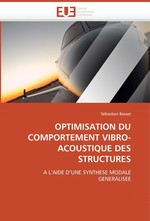 OPTIMISATION DU COMPORTEMENT VIBRO-ACOUSTIQUE DES STRUCTURES. A LAIDE DUNE SYNTHESE MODALE GENERALISEE