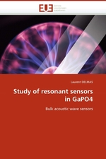 Study of resonant sensors in GaPO4. Bulk acoustic wave sensors