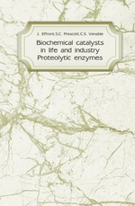 Biochemical catalysts in life and industry. Proteolytic enzymes