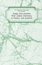 Soaps and proteins. Their colloid chemistry in theory and practice