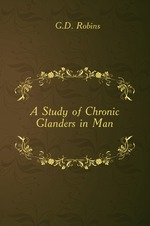 A Study of Chronic Glanders in Man