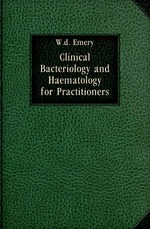 Clinical Bacteriology and Haematology for Practitioners