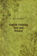 English Farming. Past and Present
