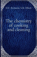 The chemistry of cooking and cleaning