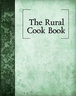 The Rural Cook Book