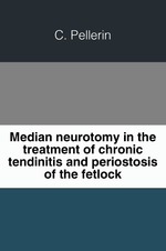 Median neurotomy in the treatment of chronic tendinitis and periostosis of the fetlock