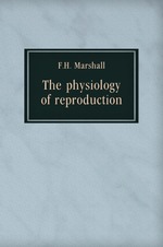 The physiology of reproduction