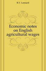 Economic notes on English agricultural wages
