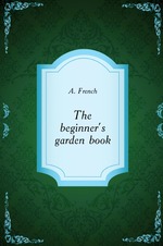 The beginners garden book