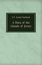 A flora of the islands of Jersey