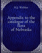 Appendix to the catalogue of the flora of Nebraska