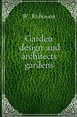 Garden design and architects` gardens
