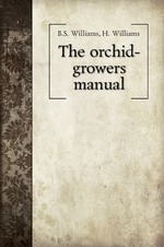 The orchid-growers manual