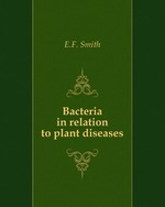 Bacteria in relation to plant diseases