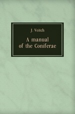 A manual of the Coniferae
