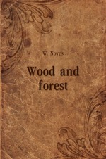 Wood and forest