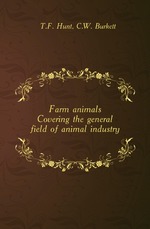 Farm animals. Covering the general field of animal industry