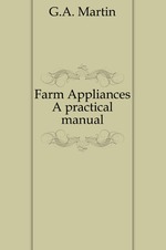 Farm Appliances. A practical manual