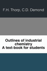 Outlines of industrial chemistry. A text-book for students