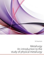 Metallurgy. An introduction to the study of physical metallurgy