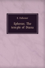Ephesus. The temple of Diana