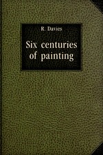 Six centuries of painting