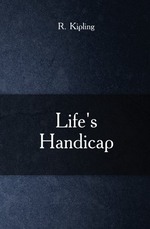Life`s Handicap