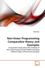 Non-linear Programming Comparative theory and Examples. Comparative Study about the methods of Non-linear Programming Problem Including Different types of Numerical Examples