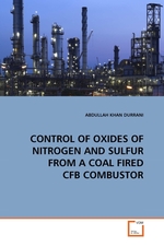 CONTROL OF OXIDES OF NITROGEN AND SULFUR FROM A COAL FIRED CFB COMBUSTOR