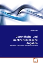 Gesundheits- und krankheitsbezogene Angaben. Bestandsaufnahme und Praxishinweise