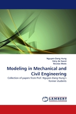 Modeling in Mechanical and Civil Engineering. Collection of papers from Prof. Nguyen-Dang Hungs former students