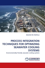 PROCESS INTEGRATION TECHNIQUES FOR OPTIMIZING SEAWATER COOLING SYSTEMS. Environmentally friendly seawater cooling systems